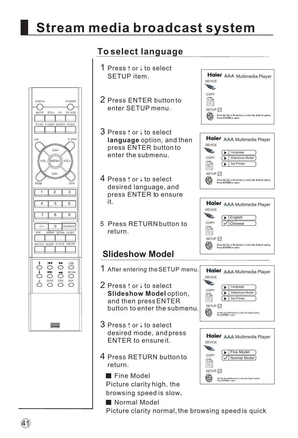 Stream media broadcast system, Slideshow model, Press | Press enter button to enter setup menu | haier L32A18-AK User Manual | Page 44 / 50