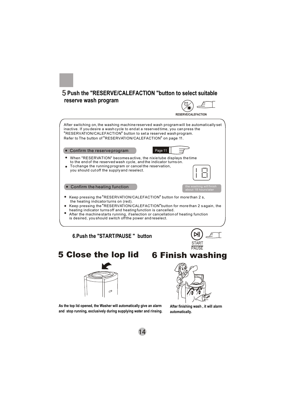 5 close the lop lid 6 finish washing, Push the "start/pause " button | haier XQS60-78H User Manual | Page 16 / 19