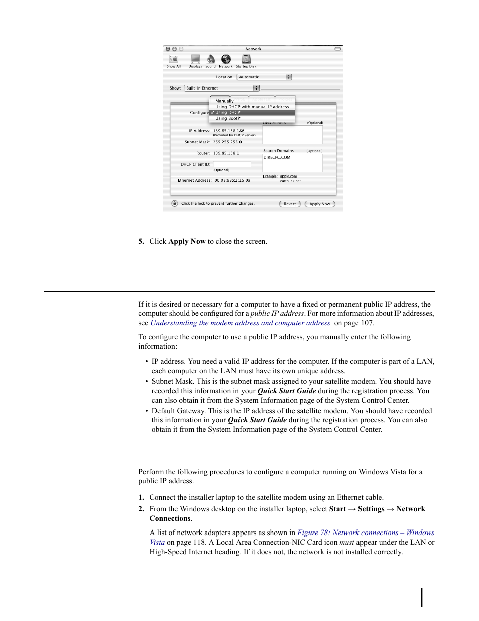 Configuring a computer for a public ip address, Configuring windows vista – public ip address, Configuring | A computer for a public ip address, Figure 77: select dhcp, From the configure drop-down menu | Hughes SATELLITE HN9000 User Manual | Page 133 / 154