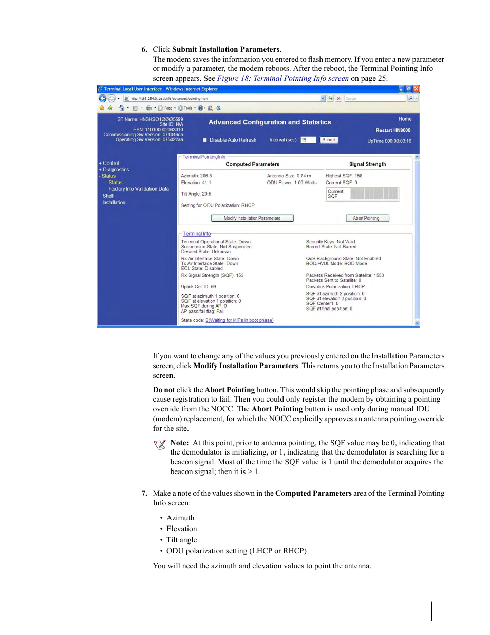 Figure 18: terminal pointing info screen | Hughes SATELLITE HN9000 User Manual | Page 41 / 154