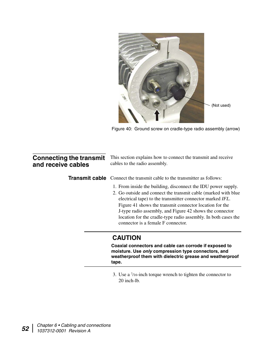 Connecting the transmit and receive cables, Transmit cable, Ground screw on cradle-type radio assembly | Figure 40 sho, N in figure 40, Caution | Hughes AN6-098P User Manual | Page 70 / 94