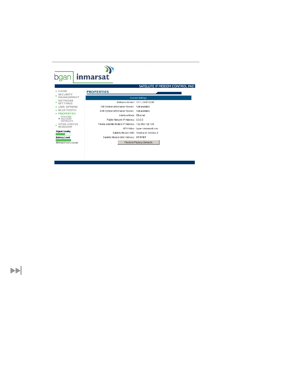 Properties, Restore factory defaults, Upgrade satellite ip modem | Upgrading software, Pgrade, Atellite, Odem | Hughes Satellite IP Modem R-BGAN User Manual | Page 46 / 68