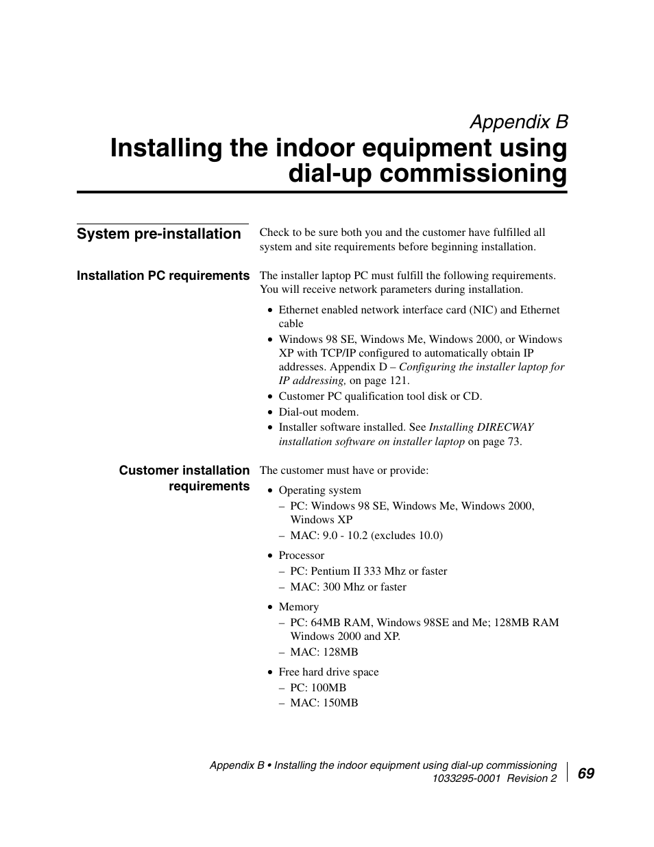 System pre-installation, Installation pc requirements, Customer installation requirements | Appendix b | Hughes Direcway DW6000 User Manual | Page 103 / 174