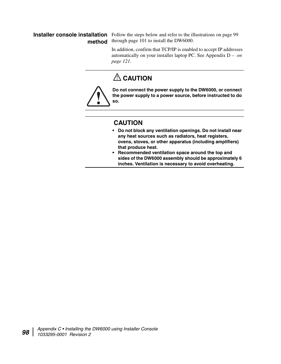 Installer console installation method, Caution | Hughes Direcway DW6000 User Manual | Page 132 / 174