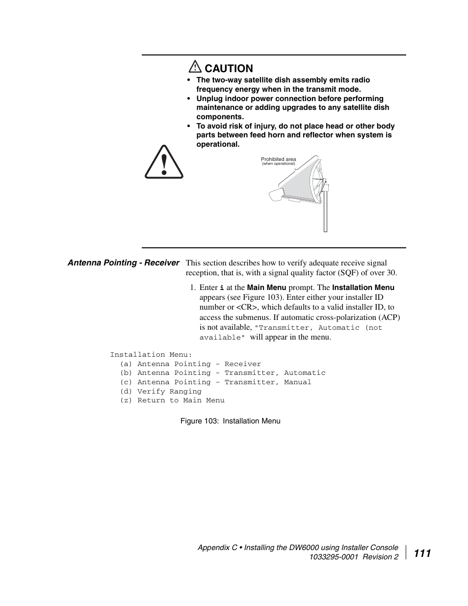 Antenna pointing - receiver, Installation menu, Caution | Hughes Direcway DW6000 User Manual | Page 145 / 174