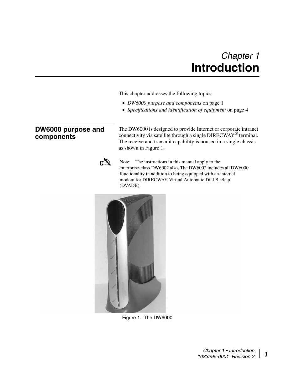 Introduction, Dw6000 purpose and components, Chapter 1 introduction | Chapter 1, The dw6000 | Hughes Direcway DW6000 User Manual | Page 25 / 174