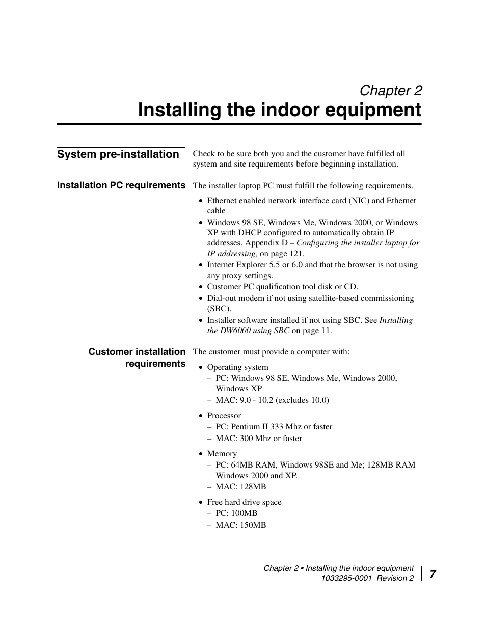 Installing the indoor equipment, System pre-installation, Installation pc requirements | Customer installation requirements, Chapter 2 installing the indoor equipment, Chapter 2 | Hughes Direcway DW6000 User Manual | Page 31 / 174