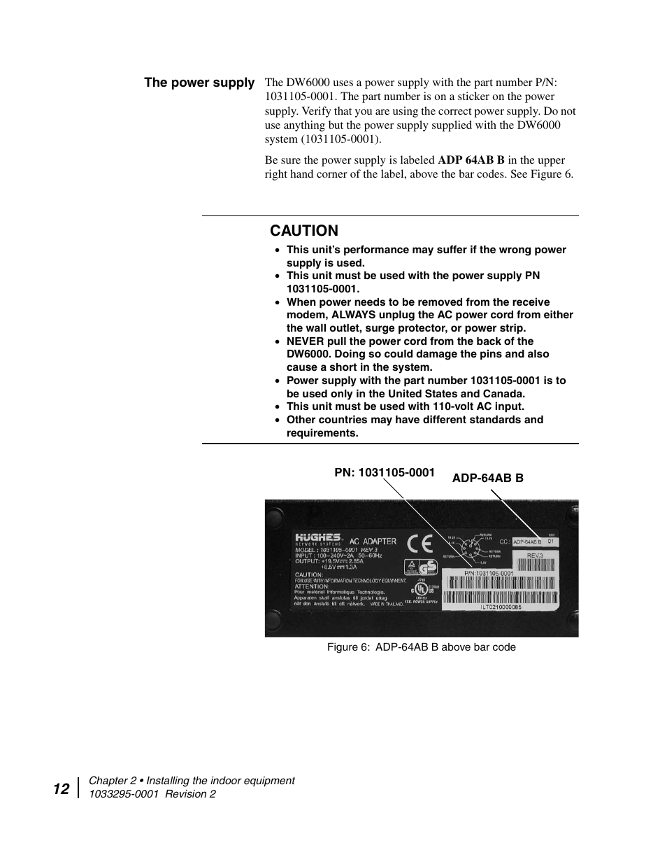 The power supply, Adp-64ab b above bar code, Caution | Hughes Direcway DW6000 User Manual | Page 36 / 174