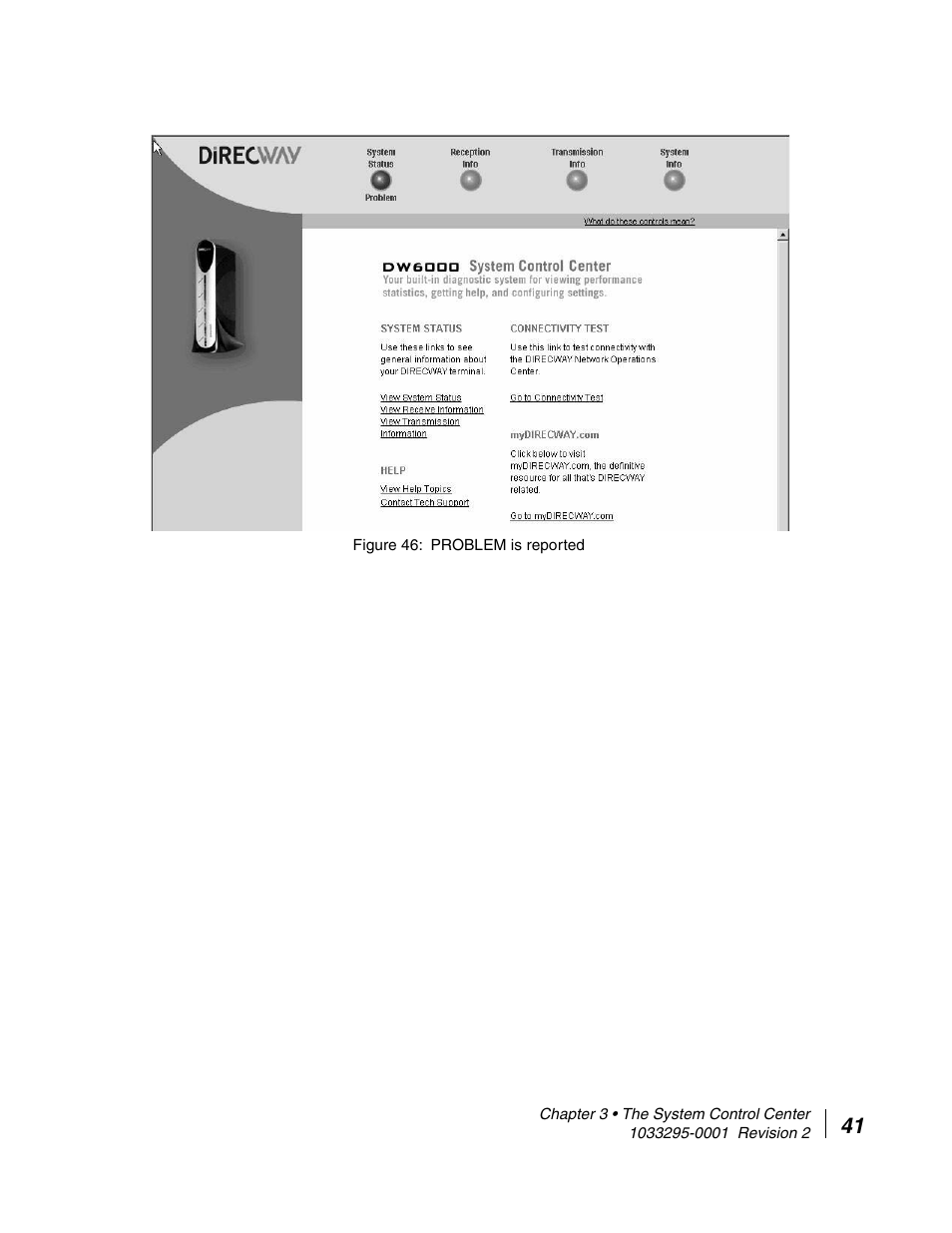Problem is reported | Hughes Direcway DW6000 User Manual | Page 65 / 174