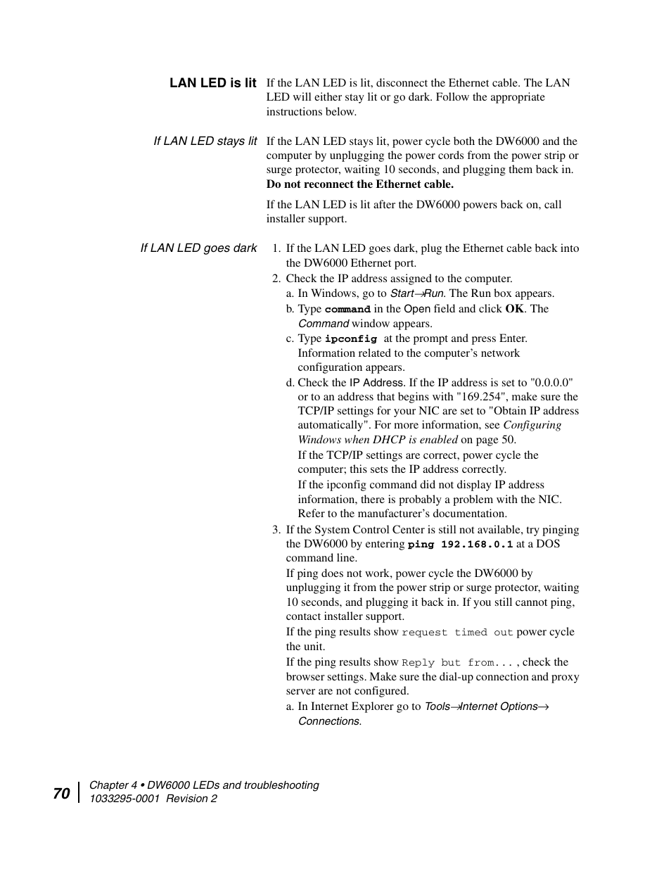 Lan led is lit, If lan led stays lit, If lan led goes dark | Summary of dw6000 installation process | Hughes Direcway DW6000 User Manual | Page 94 / 174