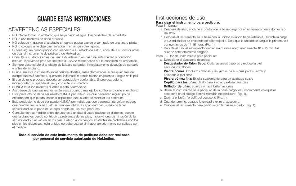Guarde estas instrucciones, Advertencias especiales, Instrucciones de uso | HoMedics PED-200 User Manual | Page 7 / 8