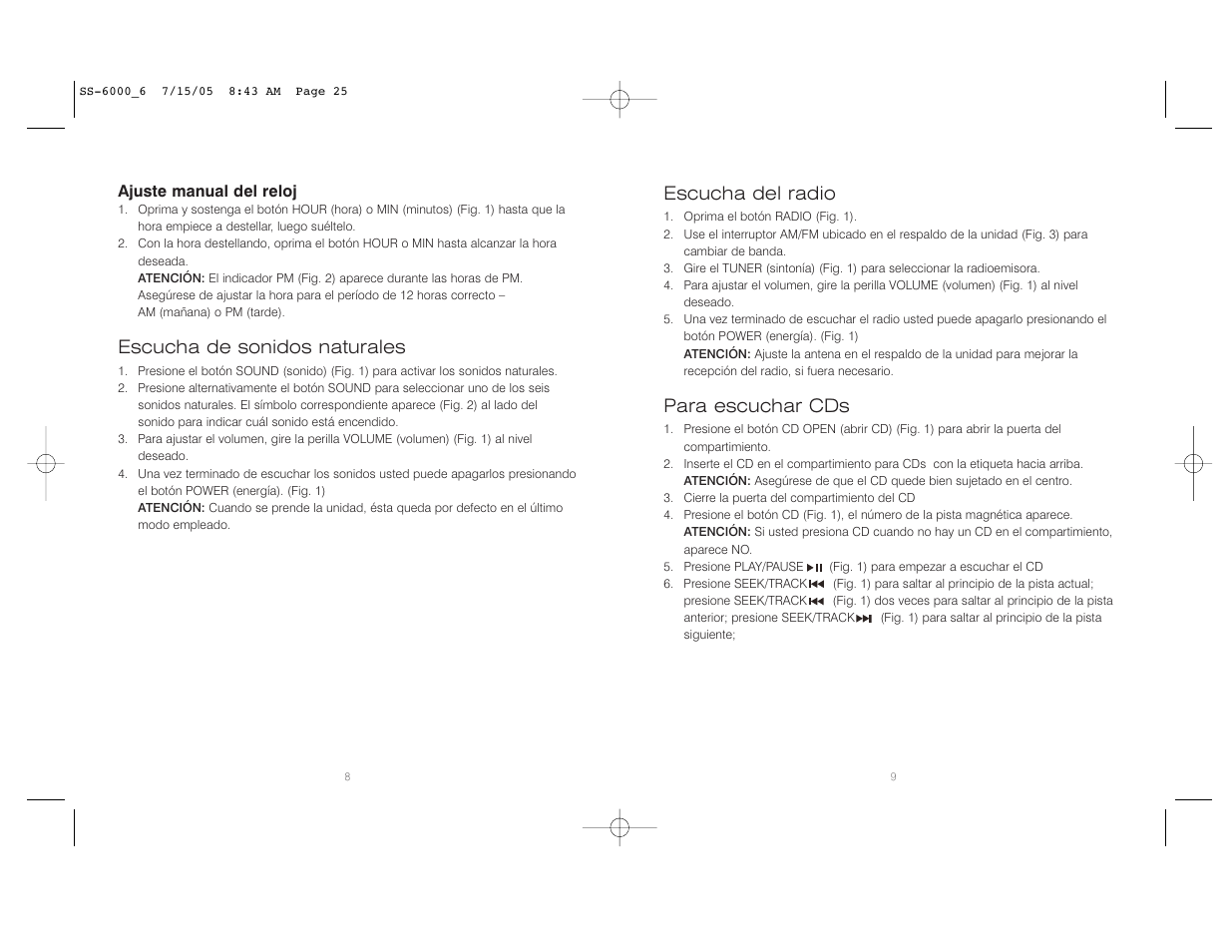 Escucha de sonidos naturales, Escucha del radio, Para escuchar cds | HoMedics SoundSpa Platinum SS-6000 User Manual | Page 13 / 16