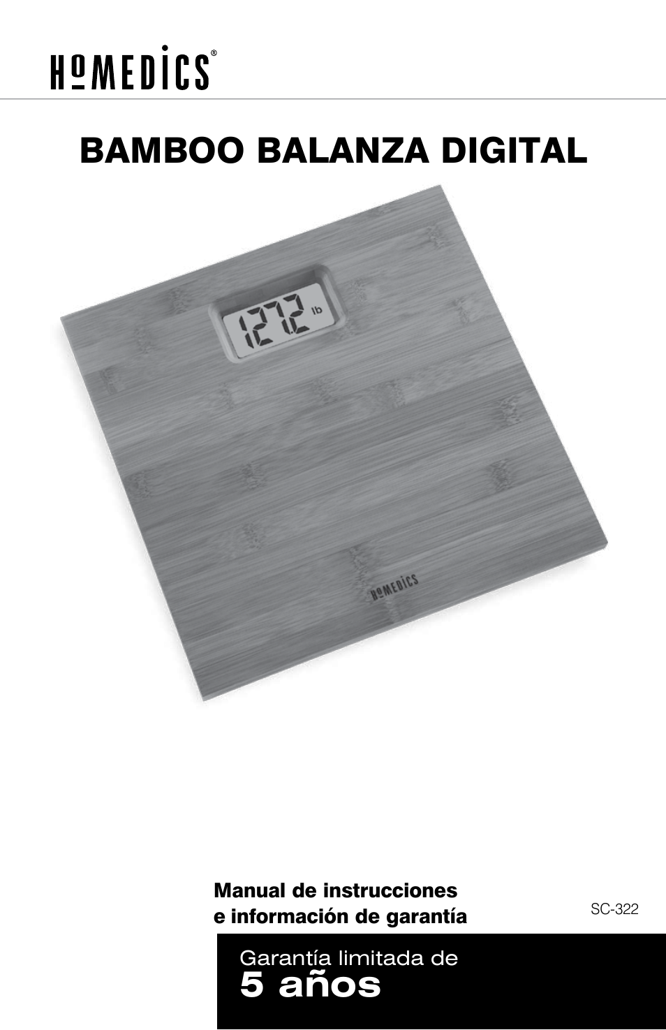 5 años bamboo balanza digital | HoMedics Digital Scale SC-322 User Manual | Page 8 / 12