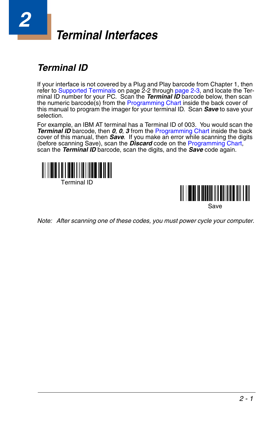Terminal interfaces, Terminal id, Chapter 2 - terminal interfaces | Terminal id -1 | HandHeld Entertainment 4600r User Manual | Page 33 / 244