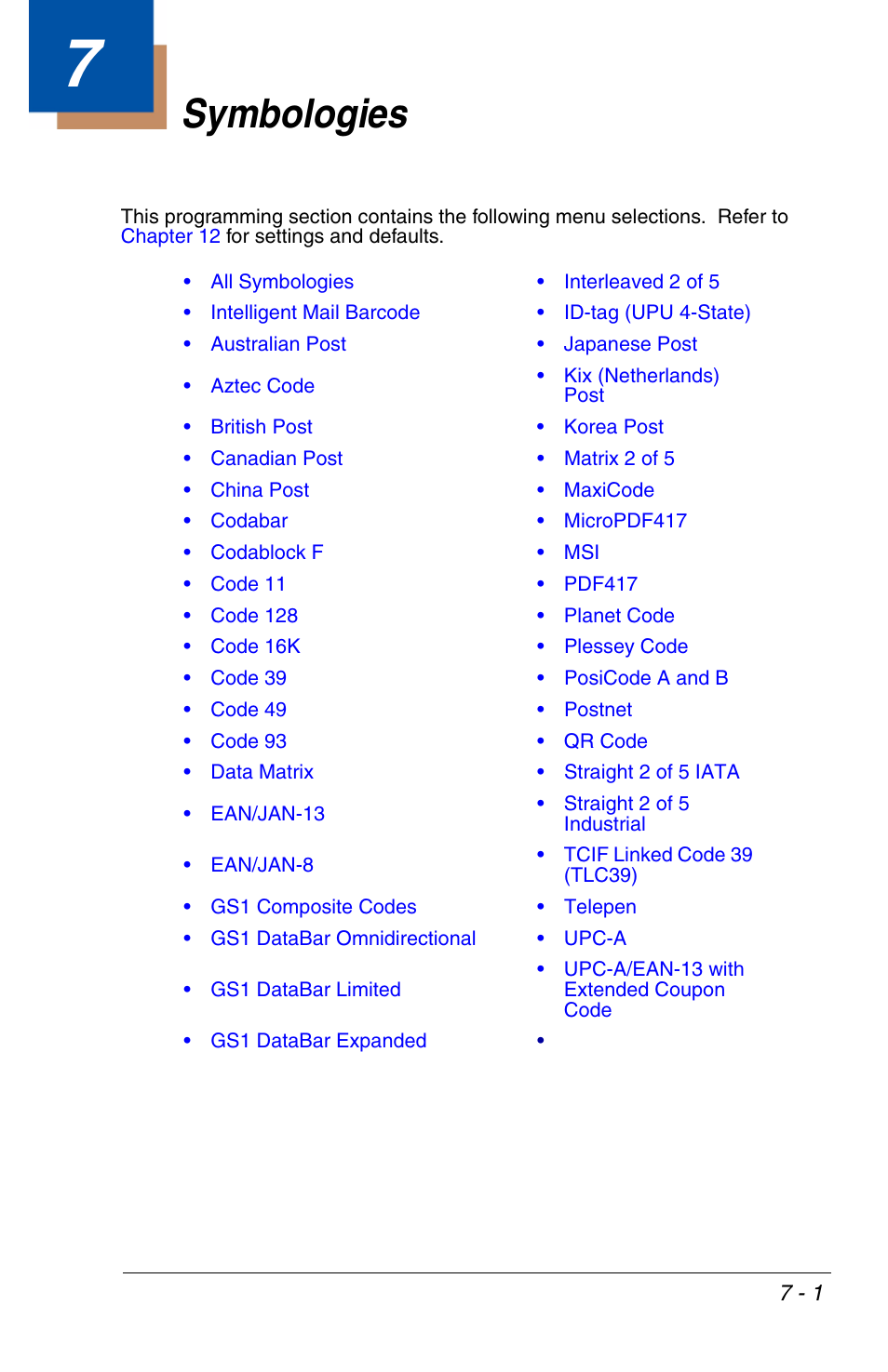 Symbologies, Chapter 7 - symbologies | HandHeld Entertainment 4600r User Manual | Page 95 / 244