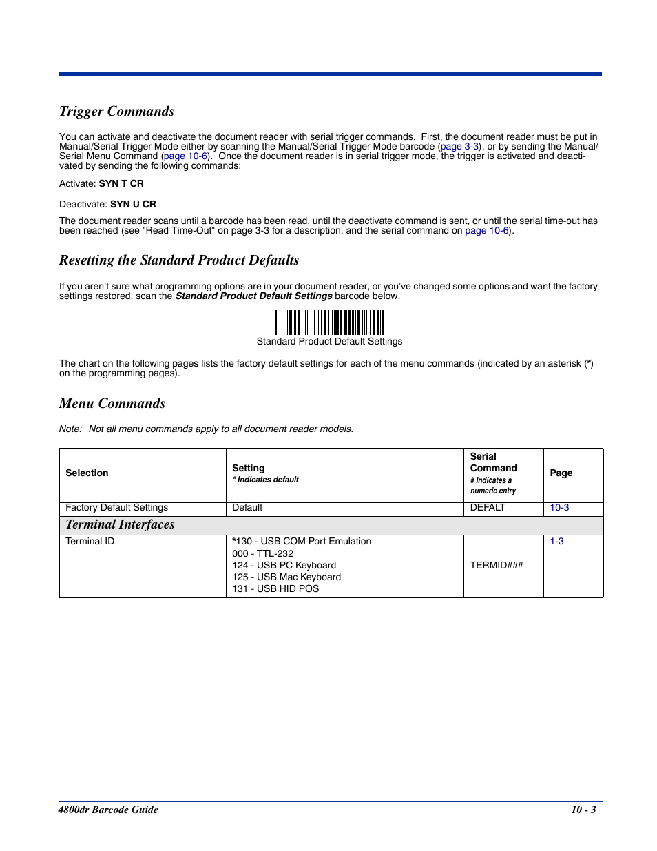 Trigger commands, Resetting the standard product defaults, Menu commands | Using a serial trigger command (see, Terminal interfaces | HandHeld Entertainment Document Reader 4800dr User Manual | Page 105 / 140