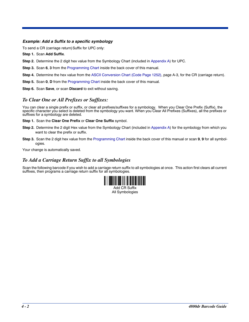 To clear one or all prefixes or suffixes, To add a carriage return suffix to all symbologies | HandHeld Entertainment Document Reader 4800dr User Manual | Page 40 / 140