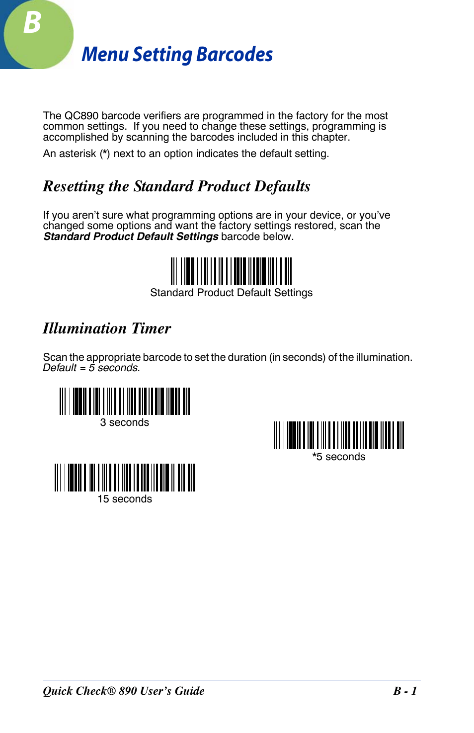 Resetting the standard product defaults, Illumination timer, Appendix b - menu setting barcodes | Menu setting barcodes | HandHeld Entertainment Quick Check ImageData Barcode Verifier Quick Check 890 User Manual | Page 33 / 40