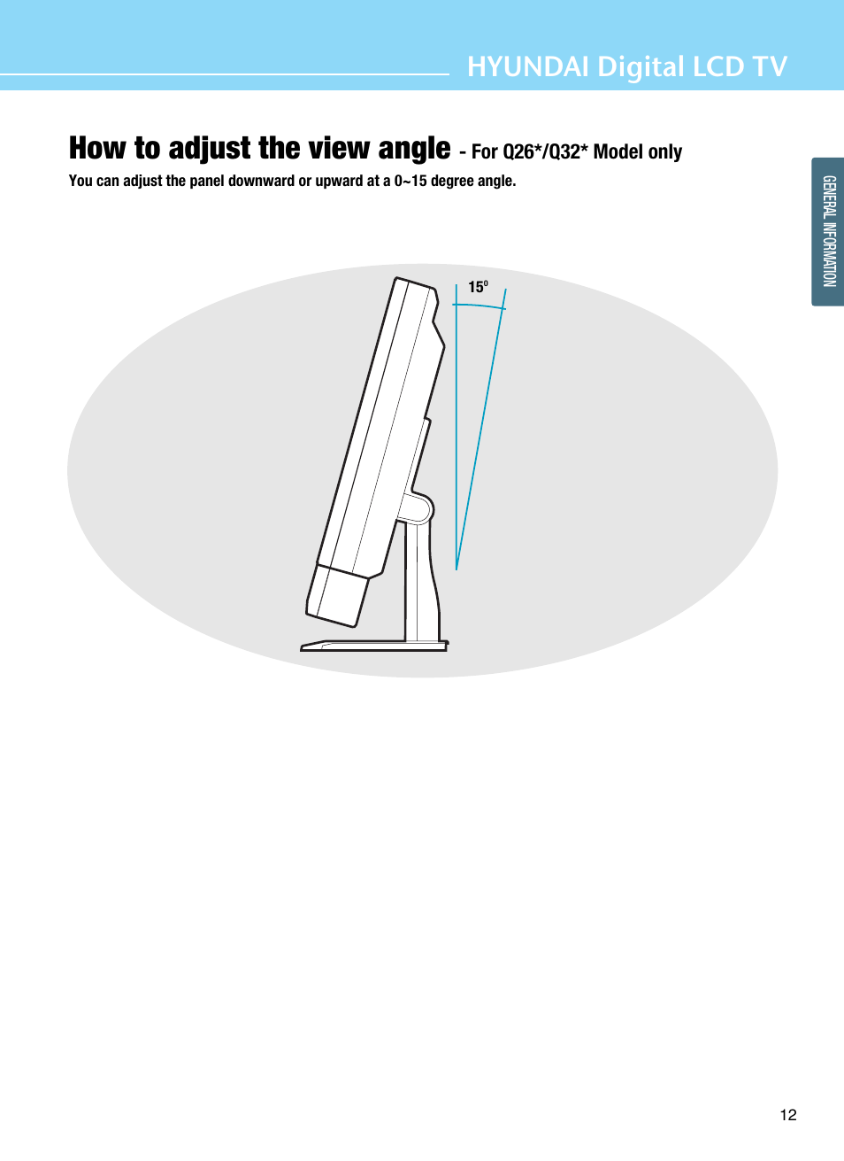 How to adjust the view angle, Hyundai digital lcd tv | Hyundai ImageQuest Q321 User Manual | Page 15 / 87