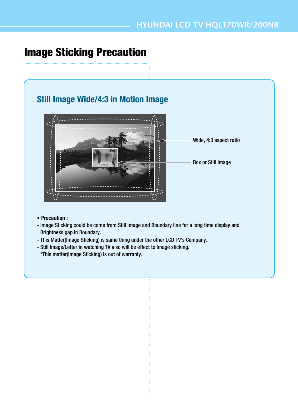 Image sticking precaution, Still image wide/4:3 in motion image | Hyundai ImageQuest HQL200NR User Manual | Page 5 / 83