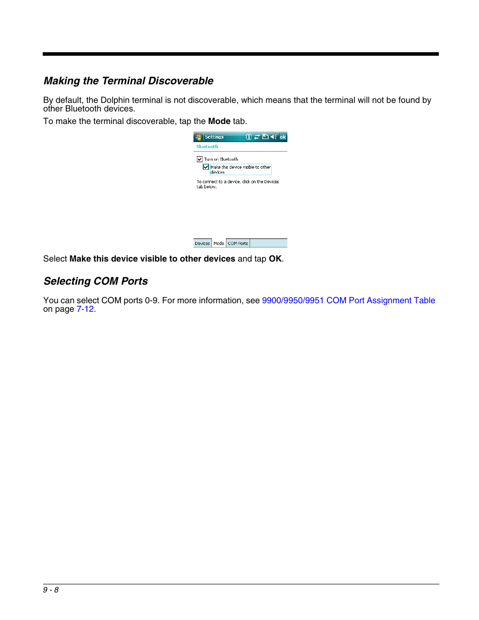 Making the terminal discoverable, Selecting com ports | Honeywell DOLPHIN 9951 User Manual | Page 110 / 154