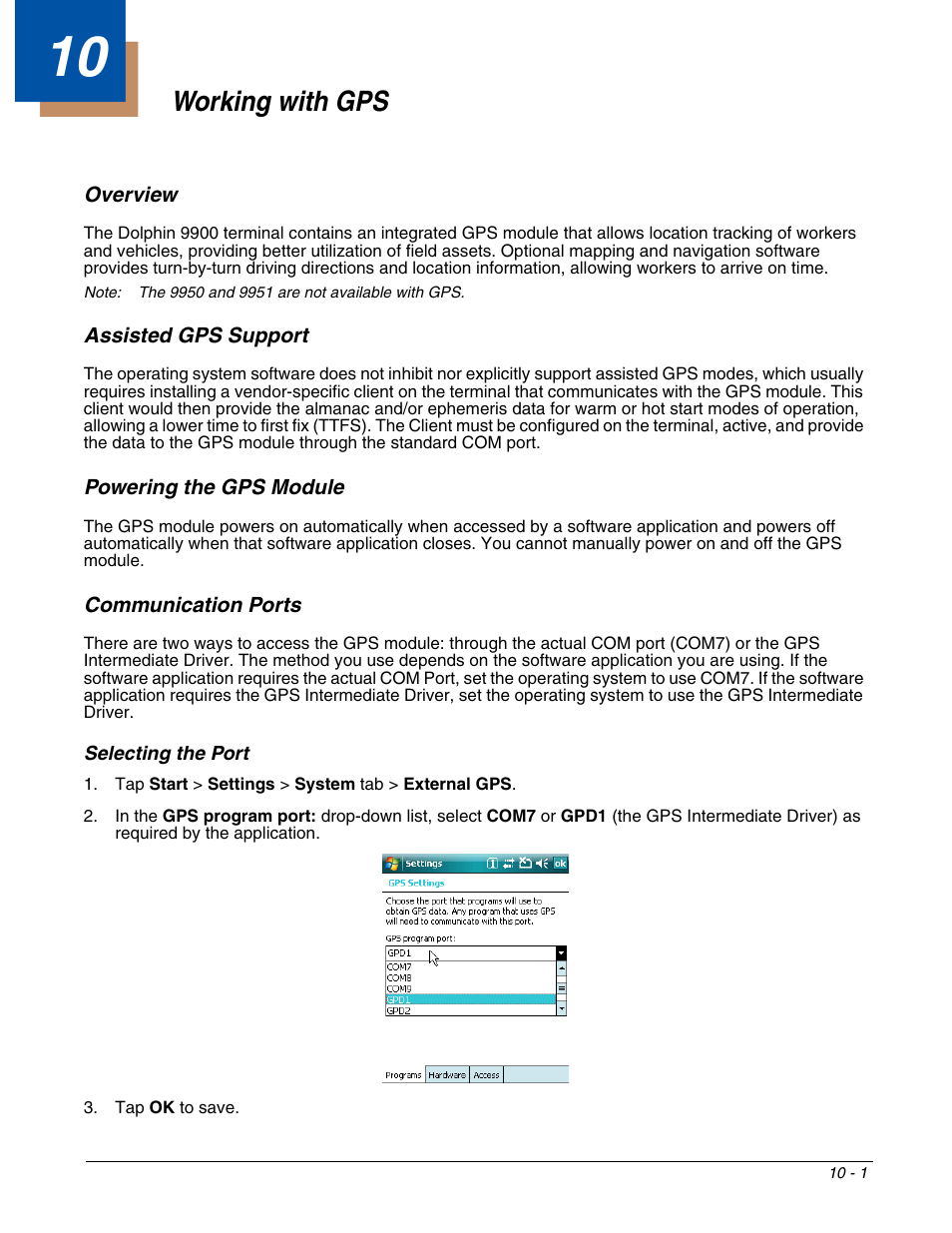 Working with gps, Overview, Assisted gps support | Powering the gps module, Communication ports, Selecting the port, Chapter 10 - working with gps, Selecting the port -1 | Honeywell DOLPHIN 9951 User Manual | Page 111 / 154