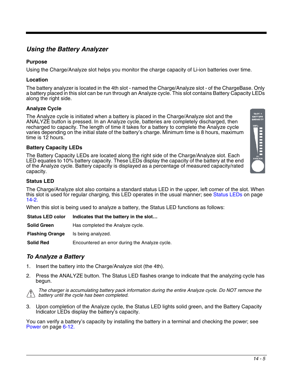 Using the battery analyzer, To analyze a battery, Using the battery analyzer -5 | For more information, see, Press this button to start an analyze cycle; see | Honeywell DOLPHIN 9951 User Manual | Page 145 / 154