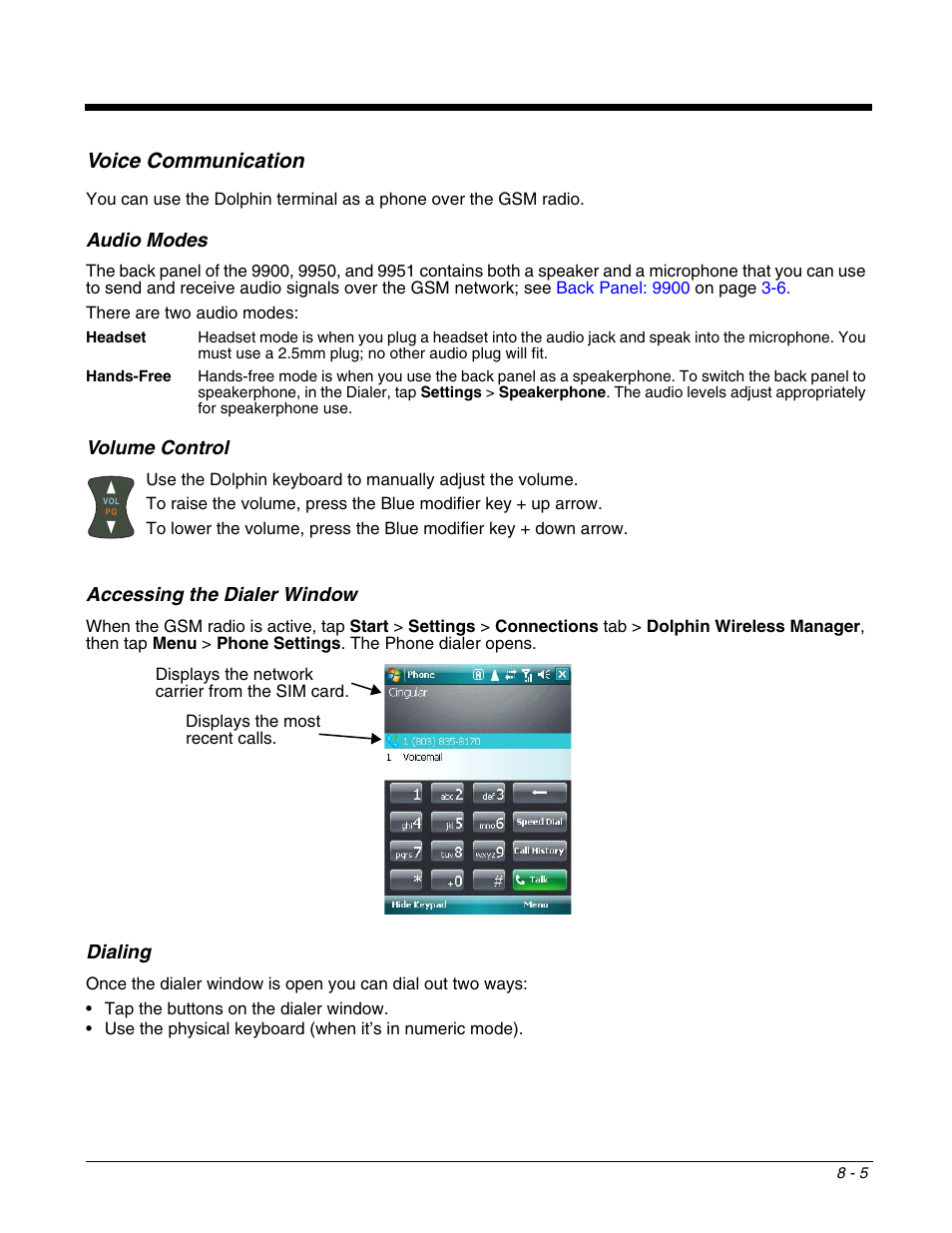 Voice communication, Audio modes, Volume control | Accessing the dialer window, Dialing, Voice communication -5 | Honeywell DOLPHIN 9951 User Manual | Page 95 / 154