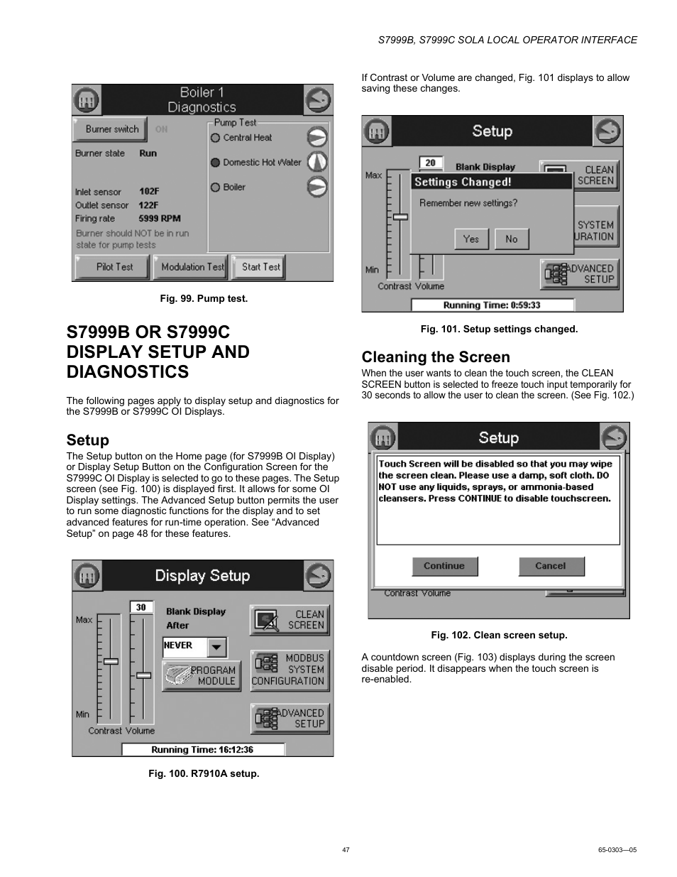 S7999b or s7999c display setup and diagnostics, Setup, Cleaning the screen | Honeywell Local Operator Interface S7999B User Manual | Page 47 / 68