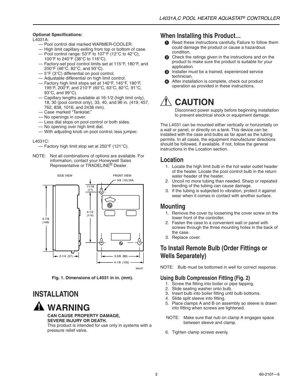 Caution, Warning, Installation | When installing this product, Location, Mounting, Using bulb compression fitting (fig. 2) | Honeywell L4031A User Manual | Page 3 / 12