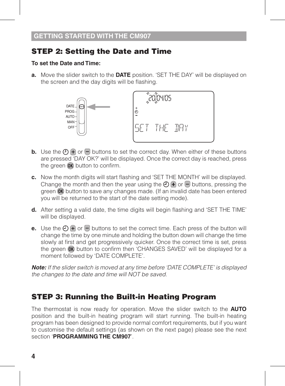 Step 2: setting the date and time, Step 3: running the built-in heating program | Honeywell CM907 User Manual | Page 4 / 18