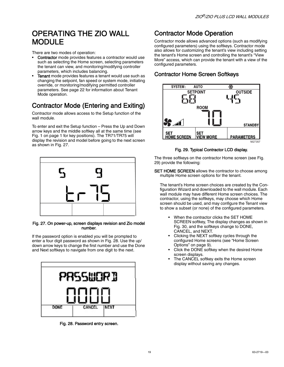 Operating the zio wall module, Contractor mode (entering and exiting), Contractor mode operation | Ins with “operating the zio wall module” on, Contractor home screen softkeys | Honeywell ZIO TR71-H User Manual | Page 19 / 24
