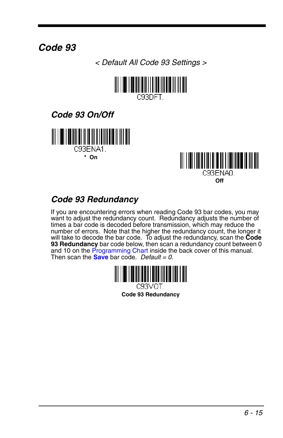 Code 93, Code 93 -15, Code 93 on/off code 93 redundancy | Default all code 93 settings | Honeywell VOYAGER 1200G User Manual | Page 109 / 238