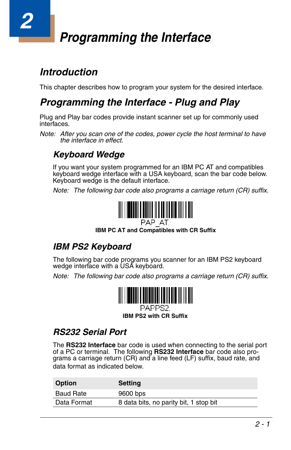 Programming the interface, Introduction, Programming the interface - plug and play | Keyboard wedge, Ibm ps2 keyboard, Rs232 serial port, Chapter 2 - programming the interface | Honeywell VOYAGER 1200G User Manual | Page 23 / 238