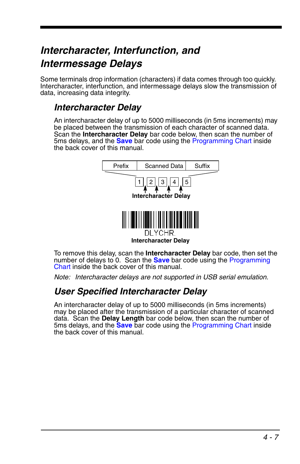 Intercharacter delay, User specified intercharacter delay, Intercharacter, interfunction | And intermessage delays -7 | Honeywell VOYAGER 1200G User Manual | Page 79 / 238