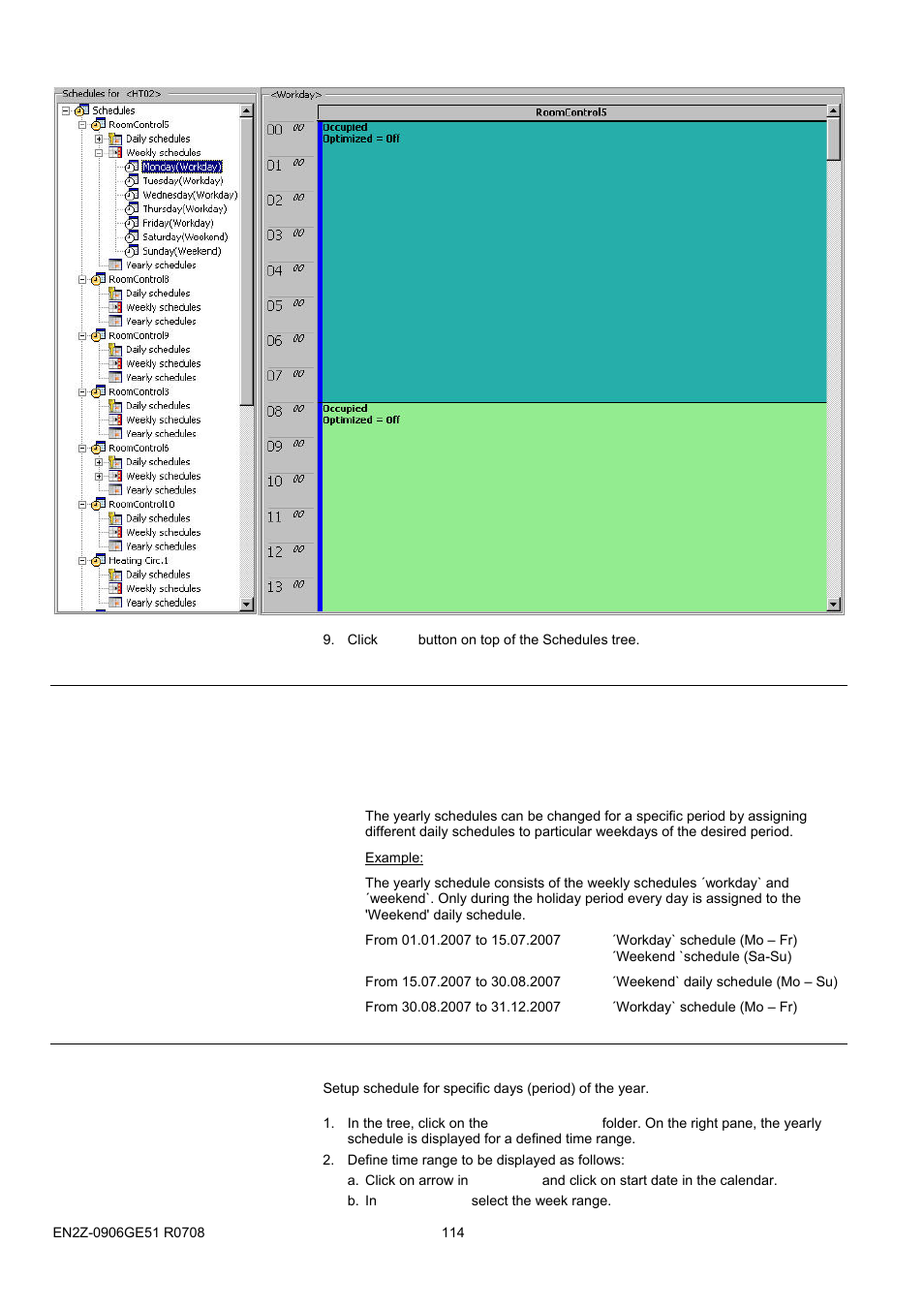76bmodify setting value, 116bcopy switchpoints from another daily schedule, 121bmodify yearly schedule | Yearly schedules | Honeywell EN2Z-0906GE51 R0708 User Manual | Page 114 / 160