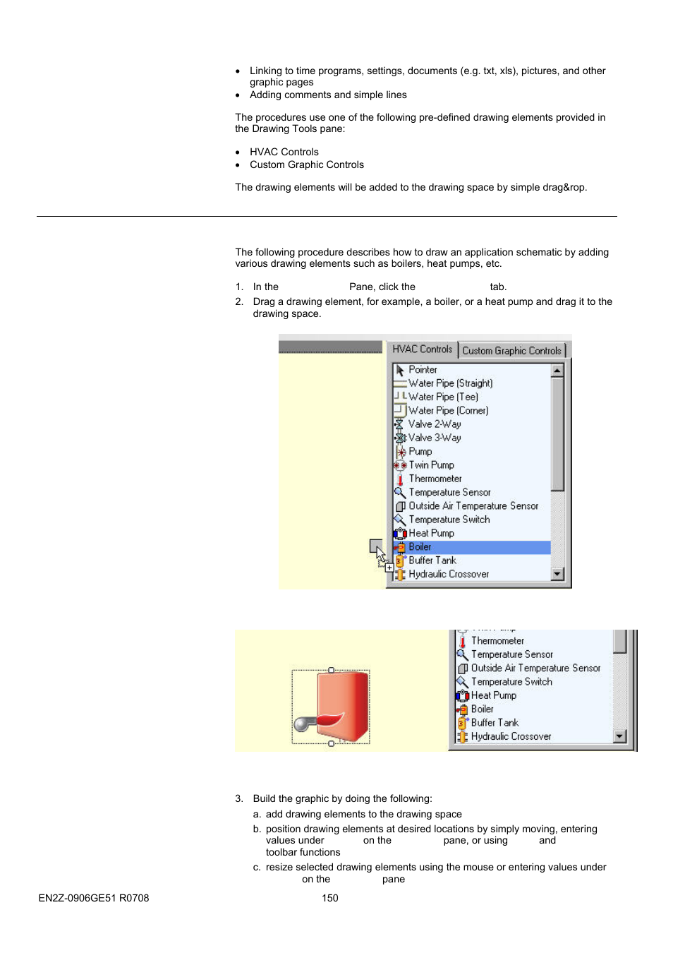 94bproperties pane, Draw application schematic | Honeywell EN2Z-0906GE51 R0708 User Manual | Page 150 / 160