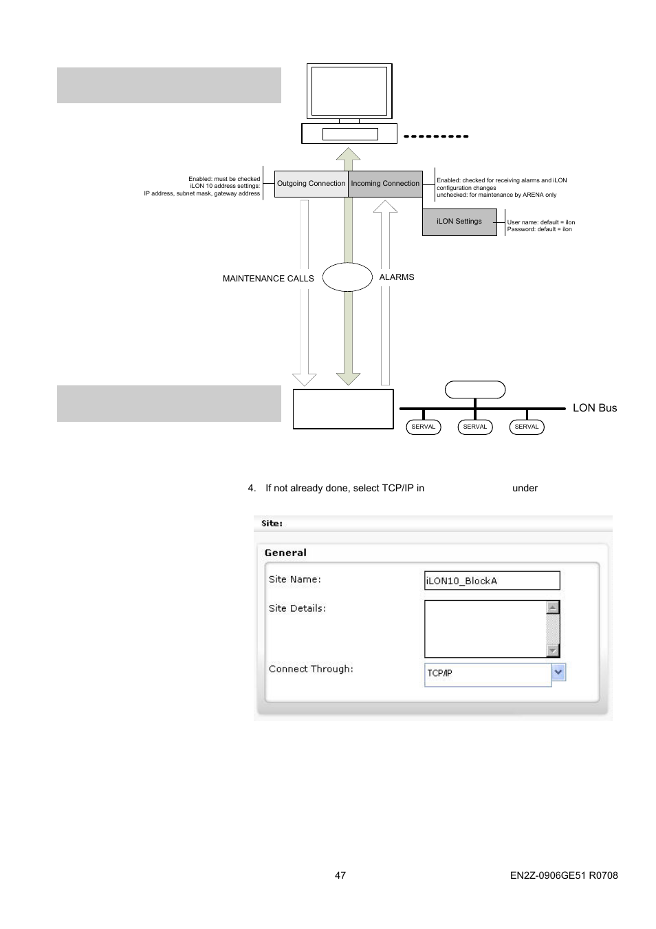 Monitoring (home) site (a), Remote site (b) | Honeywell EN2Z-0906GE51 R0708 User Manual | Page 47 / 160