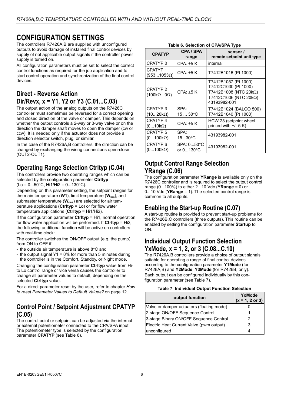 Configuration settings, Operating range selection ctrltyp (c.04), Control point / setpoint adjustment cpatyp (c.05) | Output control range selection yrange (c.06), Enabling the start-up routine (c.07) | Honeywell MICRONIK 200 R7426A User Manual | Page 6 / 20