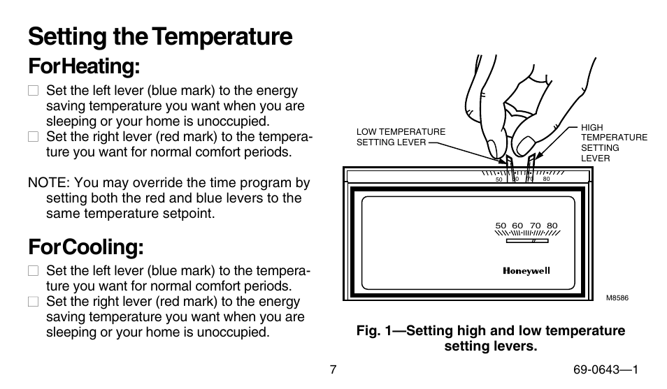 Setting the temperature, For heating, For cooling | Honeywell 191108AJ User Manual | Page 7 / 28