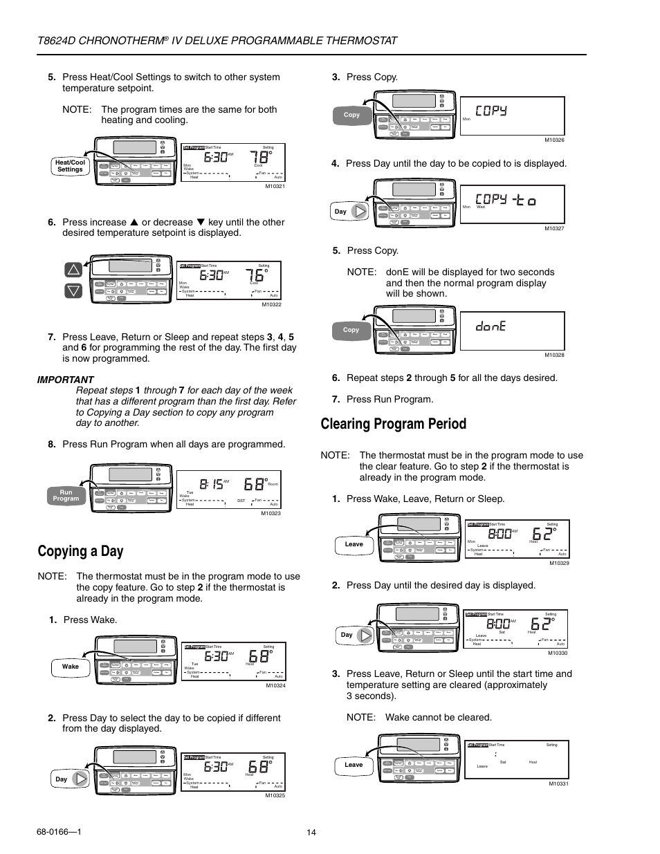 Copying a day, Clearing program period, T8624d chronotherm | Iv deluxe programmable thermostat, Press day until the desired day is displayed, Heat/cool settings, Run program, Wake, Copy, Leave | Honeywell CHRONOTHERM IV DELUXE T8624D User Manual | Page 14 / 20