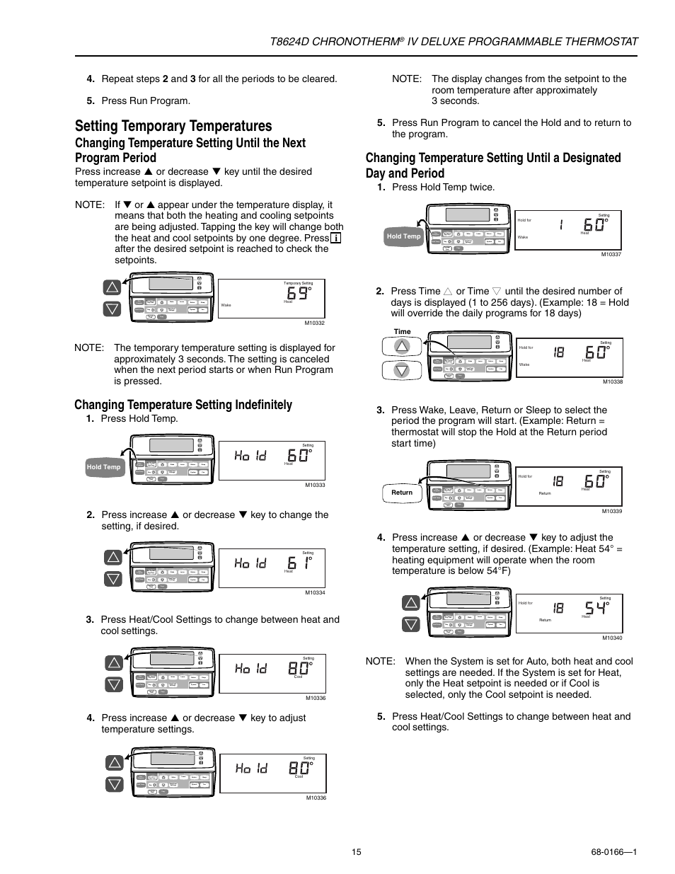 Setting temporary temperatures, Changing temperature setting indefinitely, T8624d chronotherm | Iv deluxe programmable thermostat, Press hold temp twice, Press hold temp, Time | Honeywell CHRONOTHERM IV DELUXE T8624D User Manual | Page 15 / 20