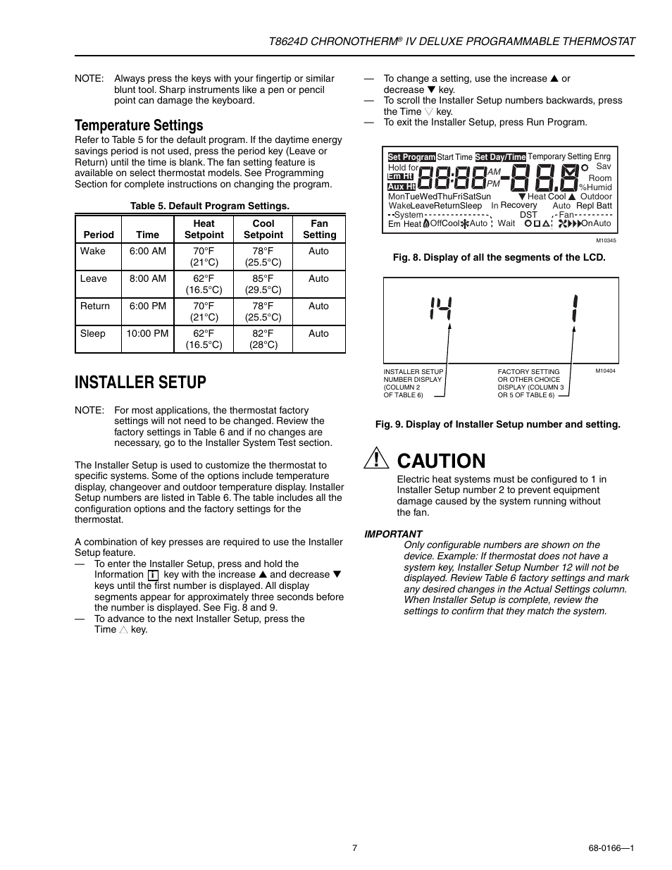 Caution, Installer setup, Temperature settings | Honeywell CHRONOTHERM IV DELUXE T8624D User Manual | Page 7 / 20