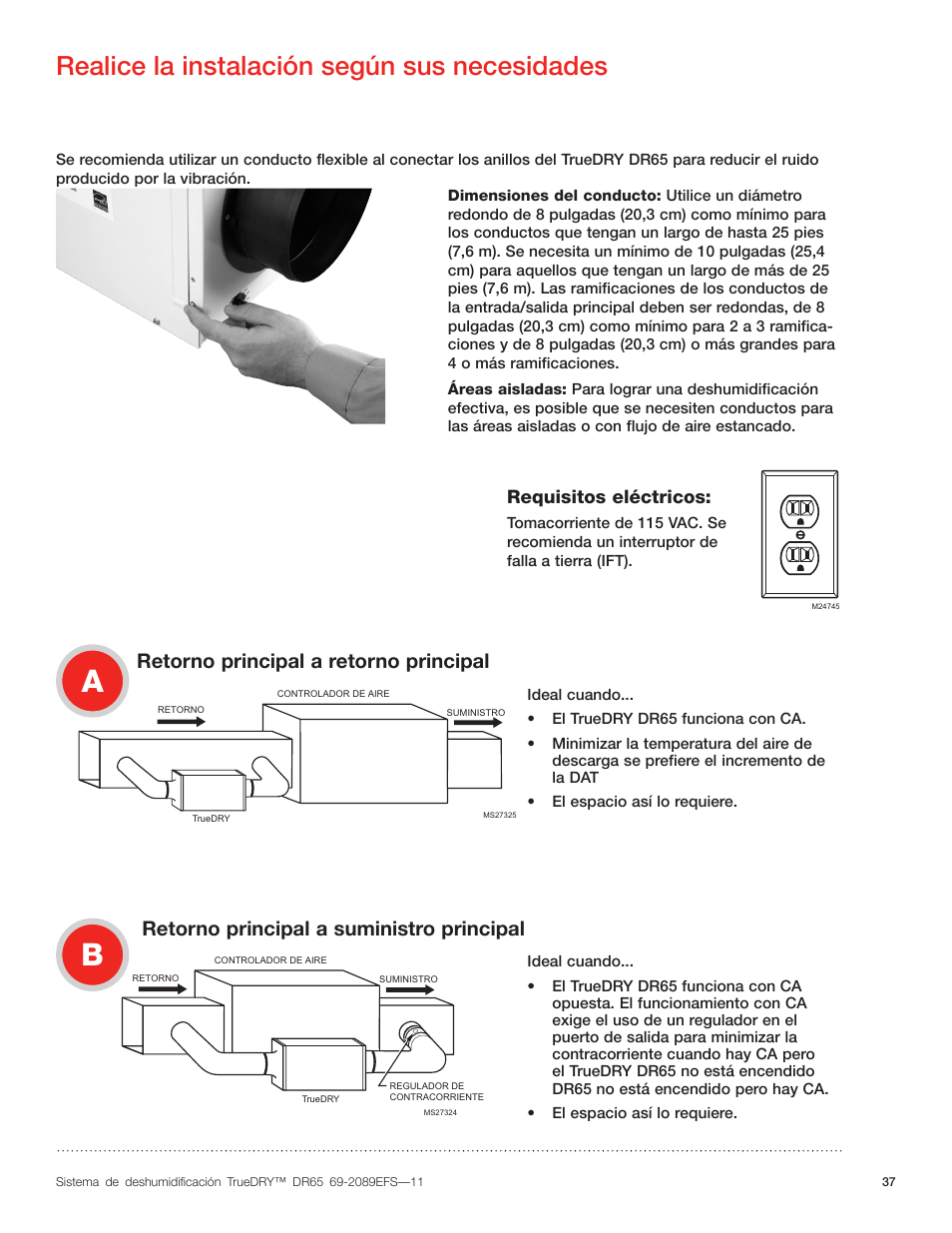 Realice la instalación según sus necesidades, Retorno principal a retorno principal, Retorno principal a suministro principal | Requisitos eléctricos | Honeywell DR65 User Manual | Page 39 / 52