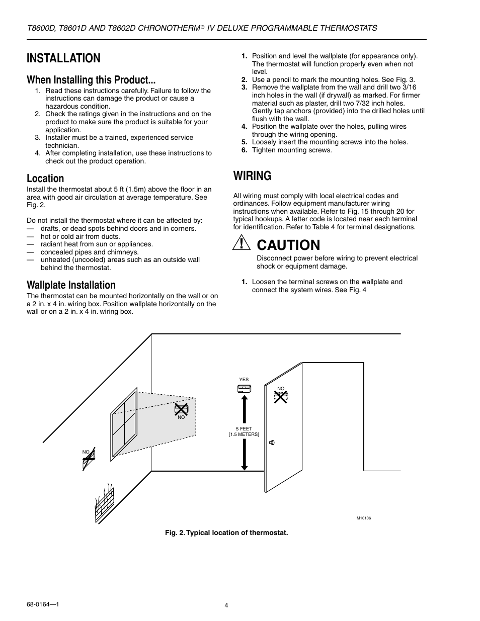 Wiring, Caution, Installation | When installing this product, Location, Wallplate installation | Honeywell CHRONOTHERM T8602D User Manual | Page 4 / 28