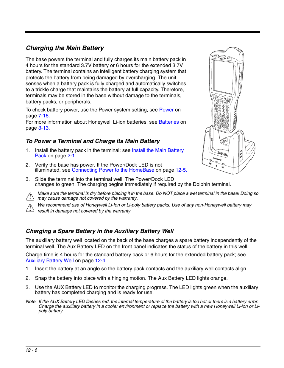 Charging the main battery, To power a terminal and charge its main battery, Charging the main battery -6 | Y-charged battery for your terminal. see, Charging a, Spare battery in the auxiliary battery well | Honeywell DOLPHIN 99EX User Manual | Page 136 / 190