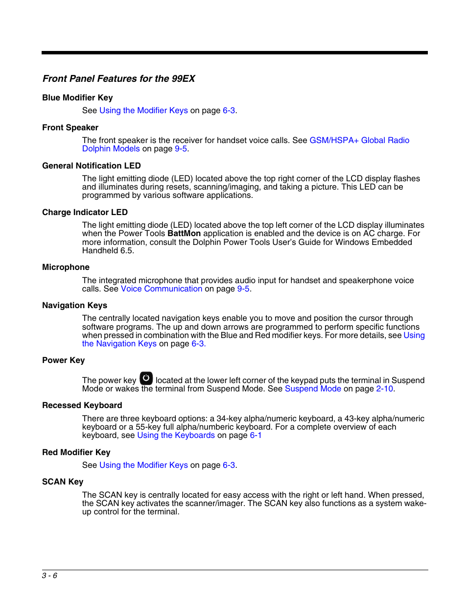 Front panel features for the 99ex, Front panel features for the 99ex -6, Power key | Front speaker, General notification led, Red modifier key, Blue modifier key, Microphone, Charge indicator led | Honeywell DOLPHIN 99EX User Manual | Page 32 / 190