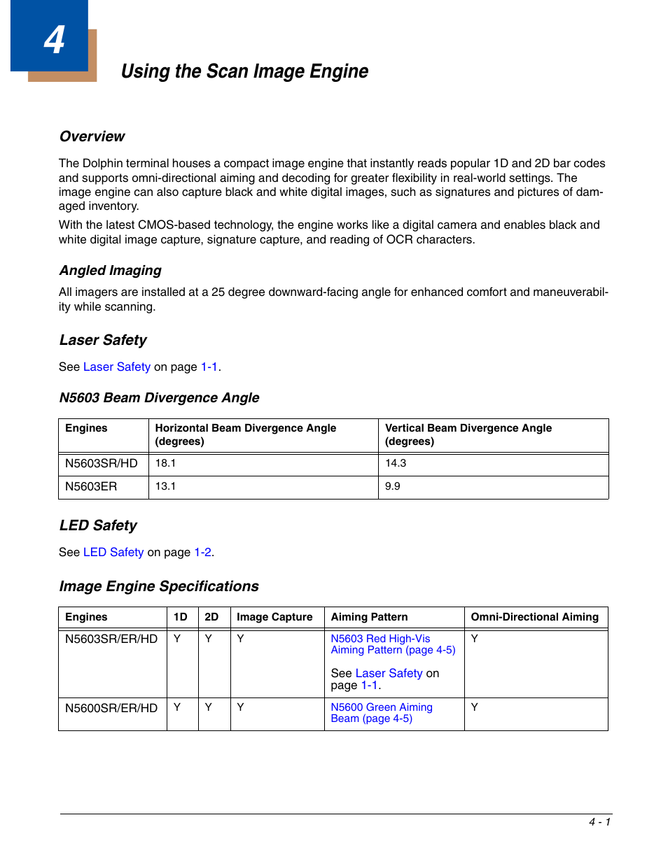 Using the scan image engine, Overview, Laser safety | N5603 beam divergence angle, Led safety, Image engine specifications, Chapter 4 - using the scan image engine, Overview -1 laser safety -1, N5603 beam divergence angle -1, Led safety -1 image engine specifications -1 | Honeywell DOLPHIN 99EX User Manual | Page 45 / 190