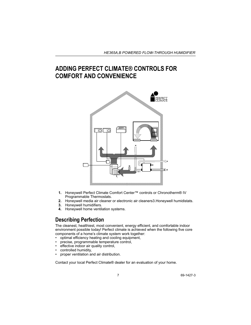 Describing perfection, He365a,b powered flow-through humidifier, How it works | Honeywell HE365B User Manual | Page 7 / 8