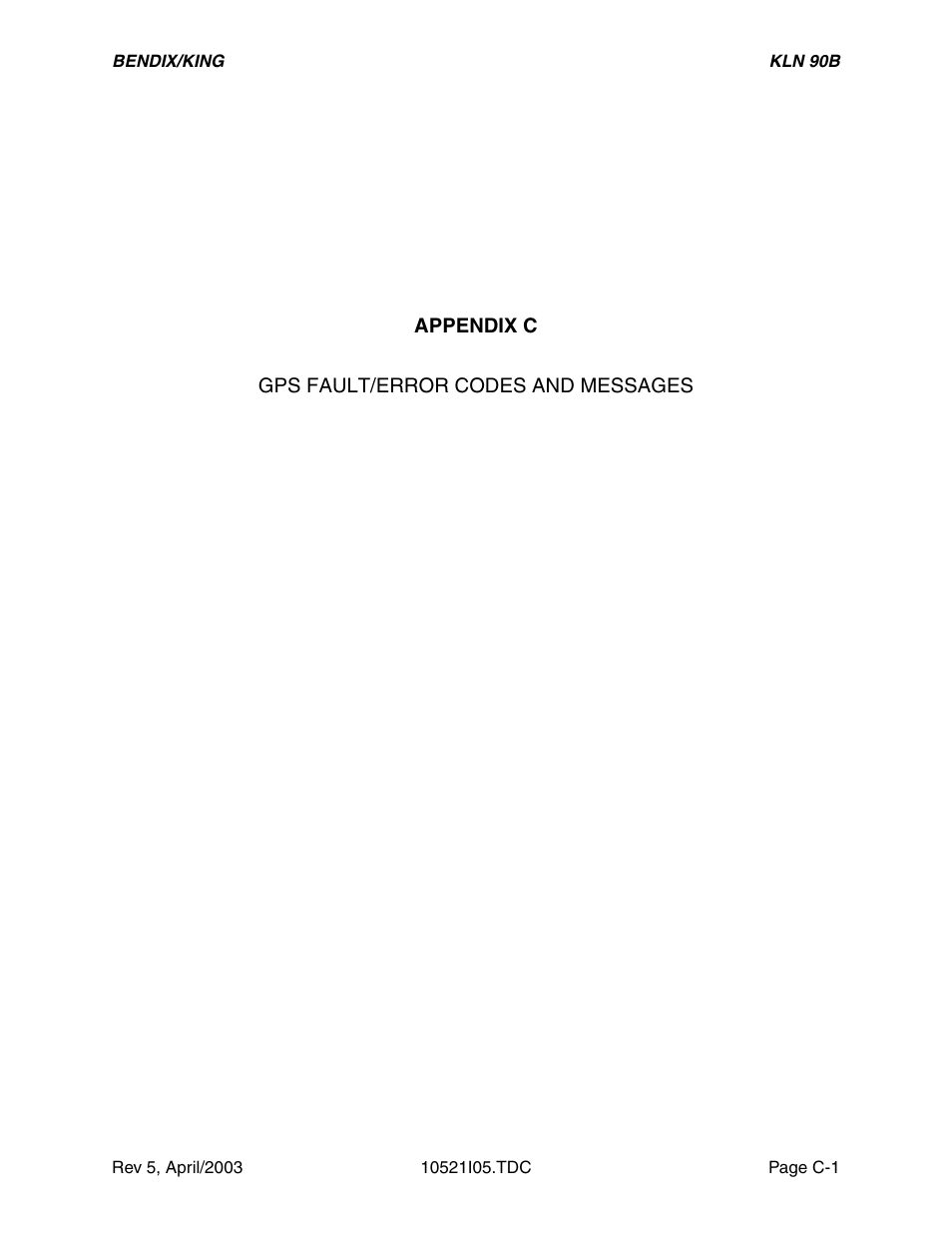 Appendix c, Gps fault/error codes database loader messages | Honeywell BEDIX/KING GPS RNAV User Manual | Page 133 / 152